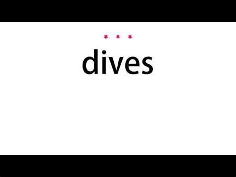 diives pronunciation